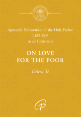 On Love for the Poor - Dilexi Te